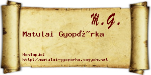 Matulai Gyopárka névjegykártya